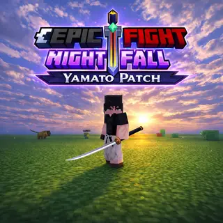 Epic Fight Nightfall- Yamato Patch