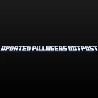 Updated Pillager's Outpost