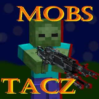Mobs TACZ