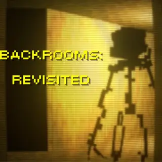 Backrooms: Revisited