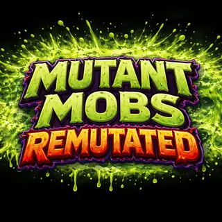 Mutant Mobs REMUTATED