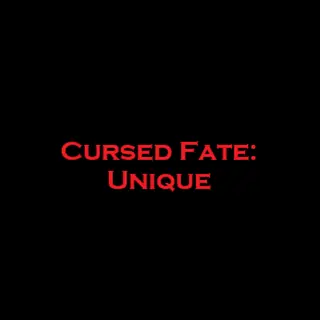Cursed Fate: Unique