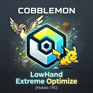 Cobblemon LowHand Extreme Optimize Mobile pc
