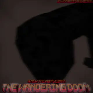 The Wandering Doom