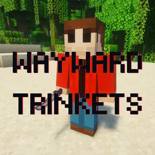 Wayward Trinkets
