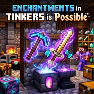 Enchantments in TINKERS is Possible