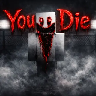 You Die (Horror)