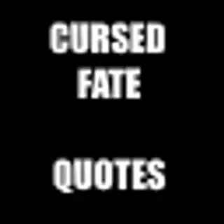 Cursed Fate | Quotes