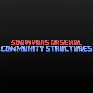 Survivors Arsenal: Community Structures