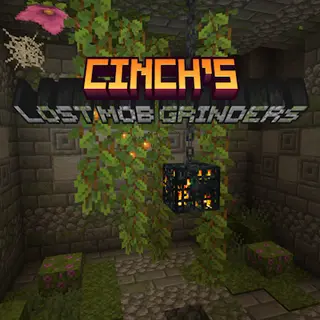 Cinch's Lost Mob Grinders