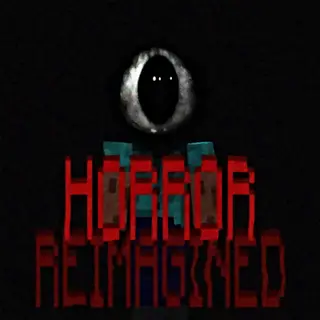 HORROR REIMAGINED.