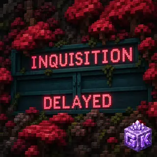 Inquisition Delayed