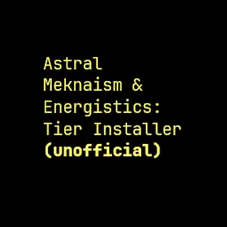 Astral Mekanism & Energistics:Tier Installer(unofficial)
