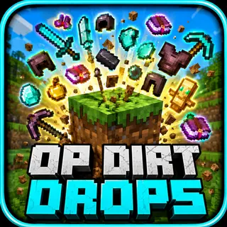 DIRT DROPS OP ITEMS