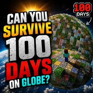 Can you survive 100 days on globe
