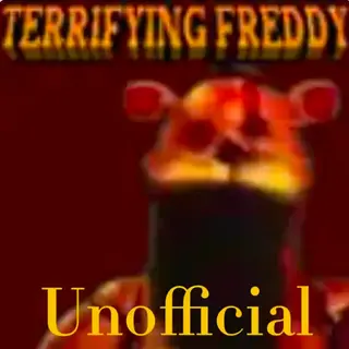 Terrifying Freddy Unofficial 