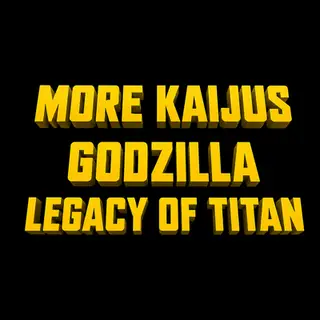 More Kaijus GLOT