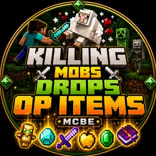 Killing Mobs Drops OP Items ( MCBE )