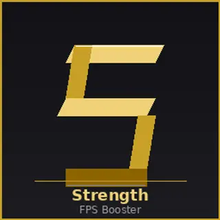 Strength FPS booster