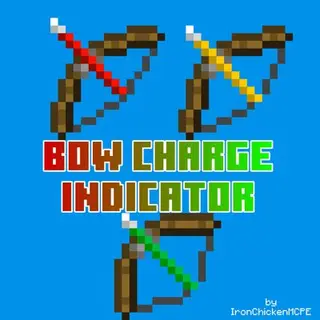 Bow Charge Indicator by IronChickenMCPE