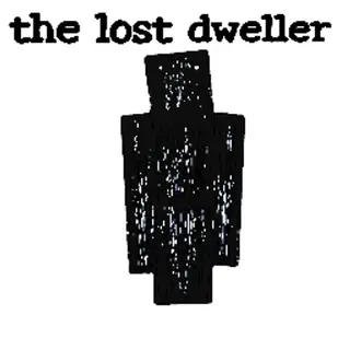 The Lost dweller