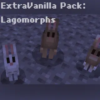 ExtraVanilla Pack: Lagomorphs [Resized]