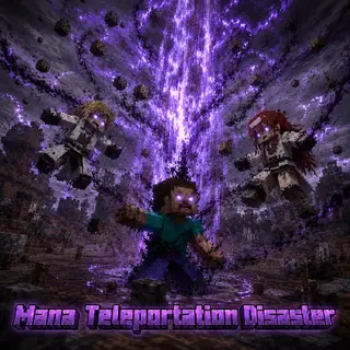 Mana Teleportation Disaster
