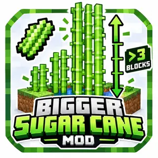 Bigger Sugar Cane