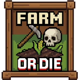 Farm or Die