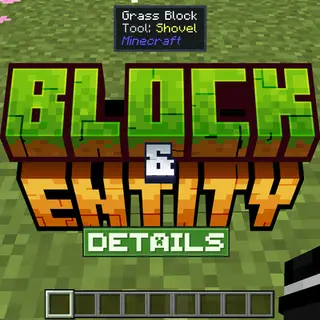 Block & Entity Details
