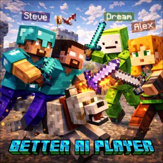 BETTER AI PLAYER [ Achievements Friendly]