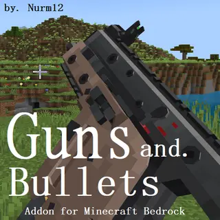 Guns and Bullets