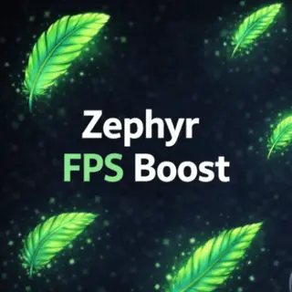 Zephyr FPS Boost