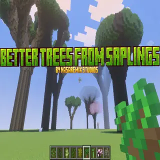 [Realm Compatible]Better Trees From Saplings