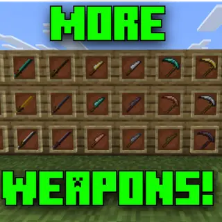 More Weapons V1 (36+ Weapons)