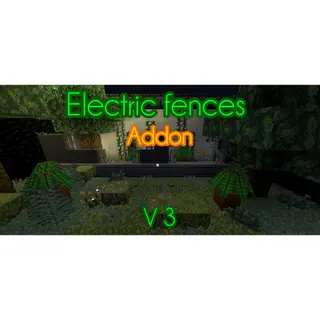 Electric fences addon