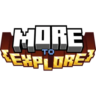 More to Explore