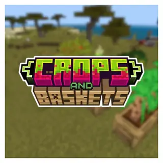 Crops & Baskets