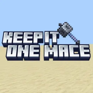 Keep It One Mace Addon