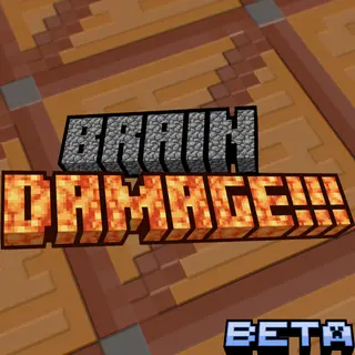 Brain Damage!