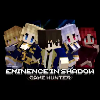 eminence in shadow (game hunter)