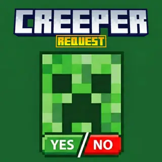 Creeper Request