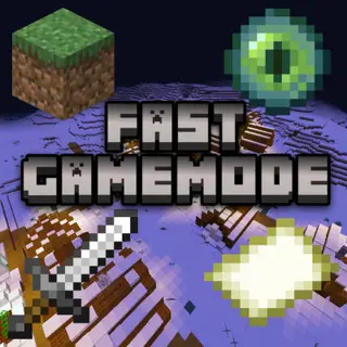 Fast Gamemode