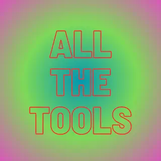 All The Tools