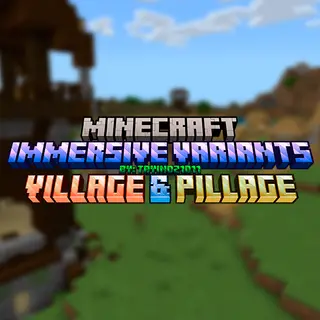 Immersive Variants Village & Pillage