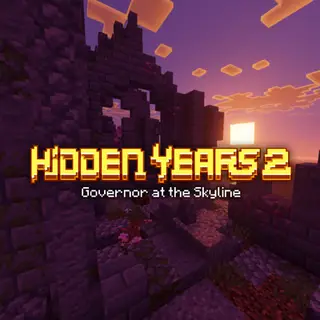Hidden Years² : Governor at the Skyline