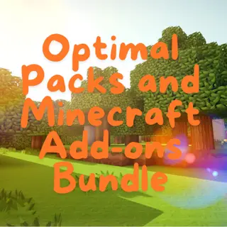 Optimal Packs and Minecraft Add-ons Bundle