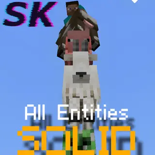 All Entities Solid