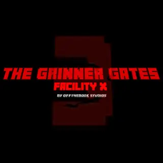 The Grinner Gates - Facility X 3 (HORROR MAP)