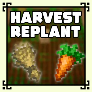 Harvest Replant